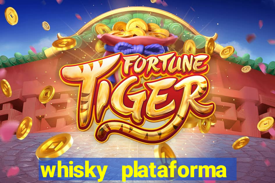 whisky plataforma de jogos